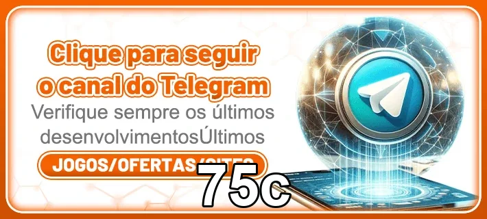 Botão para seguir o Telegram do cassino 75c com notícias.