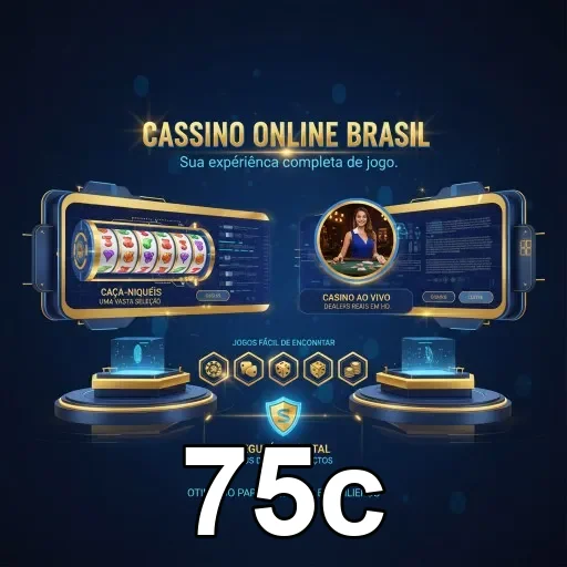 75c apresenta serviços VIP em caça-níqueis e cassino ao vivo.